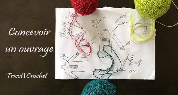 Concevoir un ouvrage au tricot ou au crochet