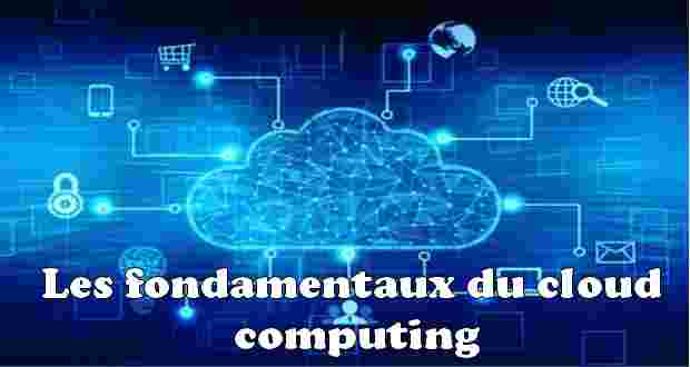 Les fondamentaux du cloud computing