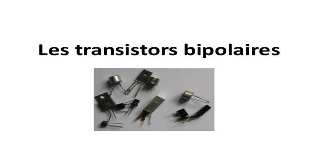 Le transistor bipolaire